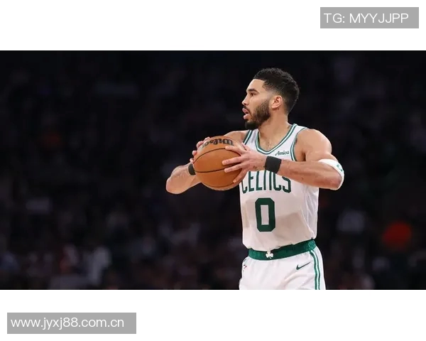 塔图姆透露恢复进展顺利已开始场上训练逐步找回自我状态