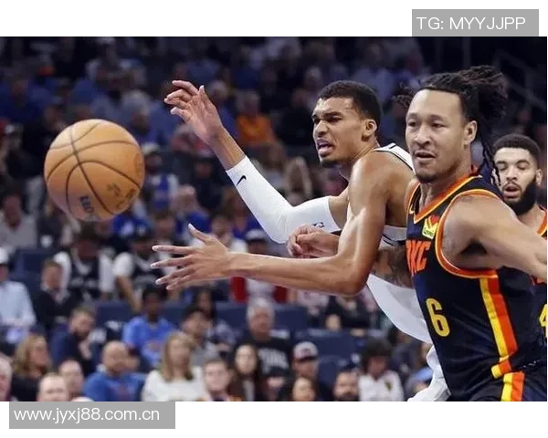 文班亚马谈球队经验不足强调学习雷霆享受胜利的每一个细节