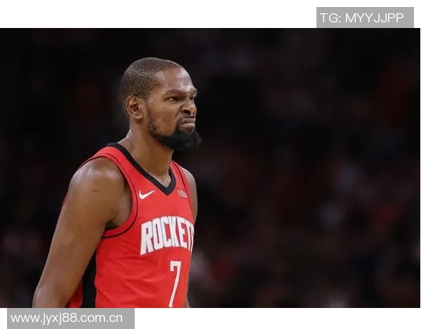 隆多赞KD能力出众火箭队员优秀但推进能力各异